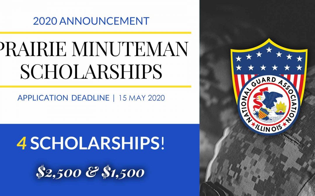 2020 National Guard Association of Illinois | PRAIRIE MINUTEMAN SCHOLARSHIP